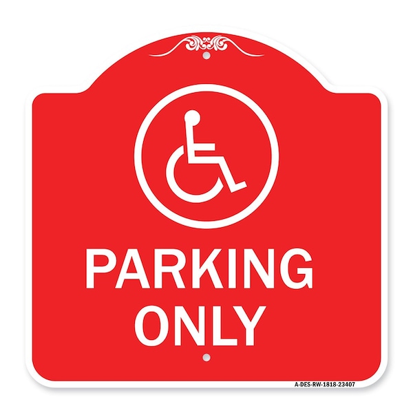 Parking With New Access Symbol, Red & White Aluminum Architectural Sign, 18" x 18", RW-1818-23407